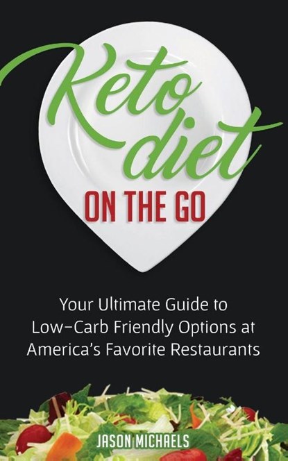Keto Diet on the Go, Jason Michaels - Paperback - 9781916147812