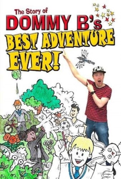 Best Adventure Ever!, Dommy B - Paperback - 9781916147973