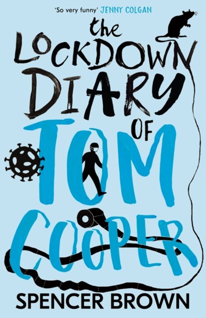 The Lockdown Diary of Tom Cooper, Spencer Brown - Paperback - 9781916152656