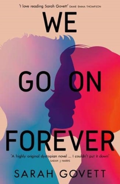 We Go On Forever, Sarah Govett - Paperback - 9781916152687