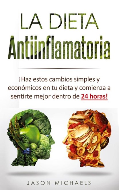 La Dieta Antiinflamatoria, Jason Michaels - Paperback - 9781916197466