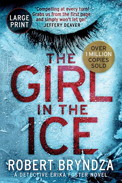 The Girl in the Ice, Robert Bryndza - Paperback - 9781916211704