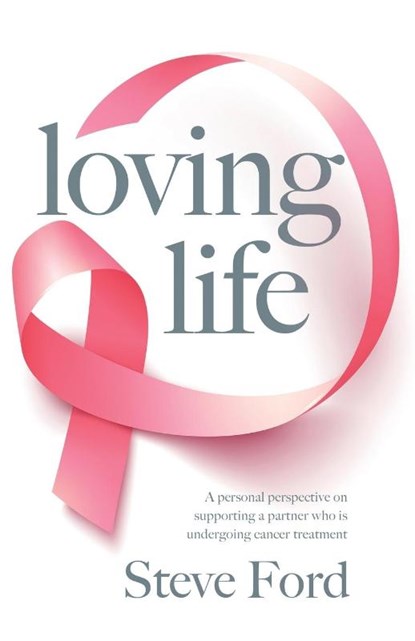 Loving Life, Steve Ford - Paperback - 9781916222571