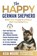 The Happy German Shepherd, Asia Moore - Paperback - 9781916231207