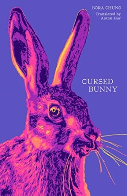 Cursed Bunny, Bora Chung - Paperback - 9781916277182