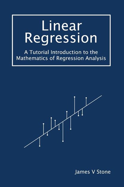 Linear Regression, James V Stone - Paperback - 9781916279193