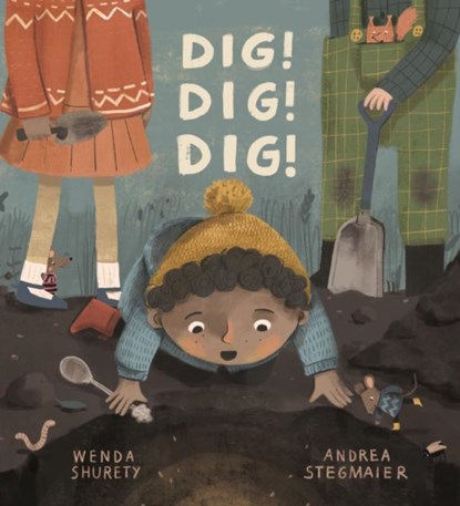 Dig! Dig! Dig!, Wenda Shurety - Paperback - 9781916281813