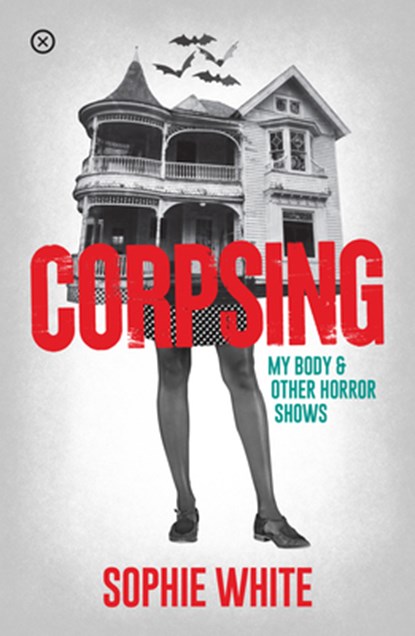Corpsing, Sophie White - Paperback - 9781916291461