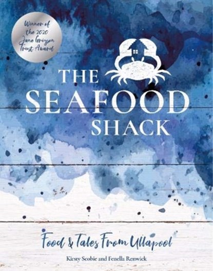 The Seafood Shack, Kirsty Scobie ; Fenella Renwick - Gebonden - 9781916316515