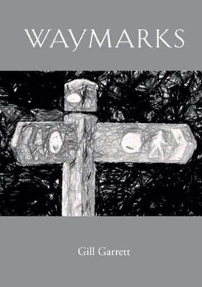 Waymarks, Gill Garrett - Paperback - 9781916333918