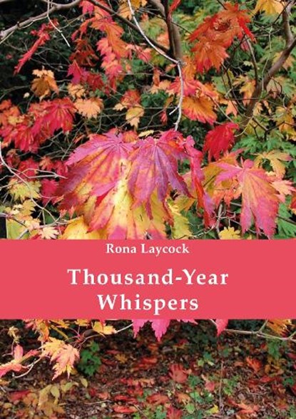 Thousand-Year Whispers, Rona Laycock - Paperback - 9781916333949