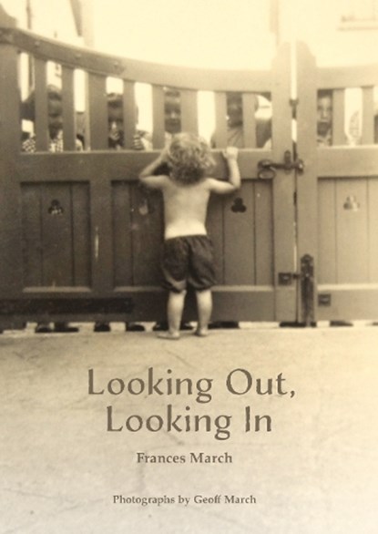 Looking Out, Looking In, Frances March - Paperback - 9781916333956