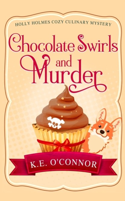Chocolate Swirls and Murder, K E O'Connor - Paperback - 9781916357310