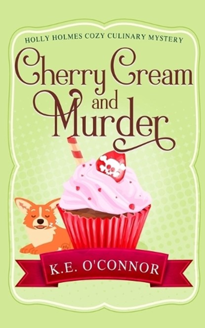 Cherry Cream and Murder, K E O'Connor - Paperback - 9781916357334