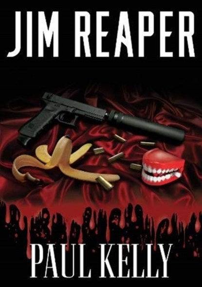 Jim Reaper, Paul Kelly - Paperback - 9781916362185