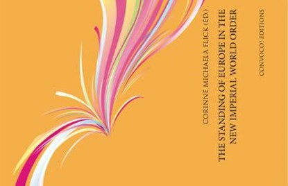 The Standing of Europe in the New Imperial World Order, FLICK,  Corinne Michaela - Paperback - 9781916367302