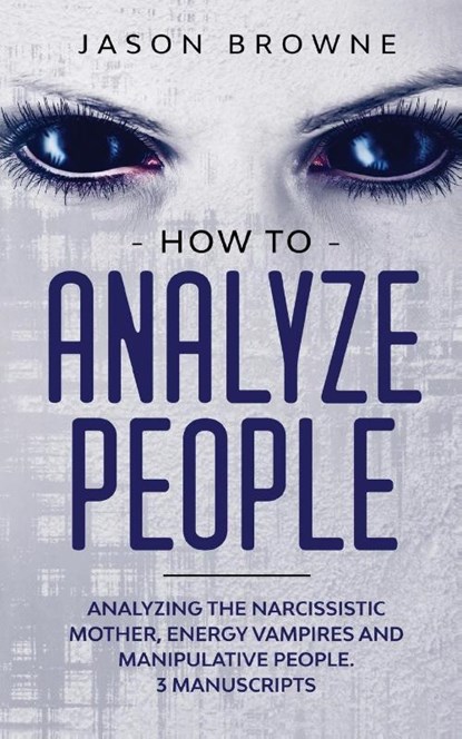 How to Analyze People, Browne Jason Browne - Paperback - 9781916397026