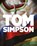 Cycling Legends 01: Tom Simpson, Chris Sidwells - Paperback - 9781916417007