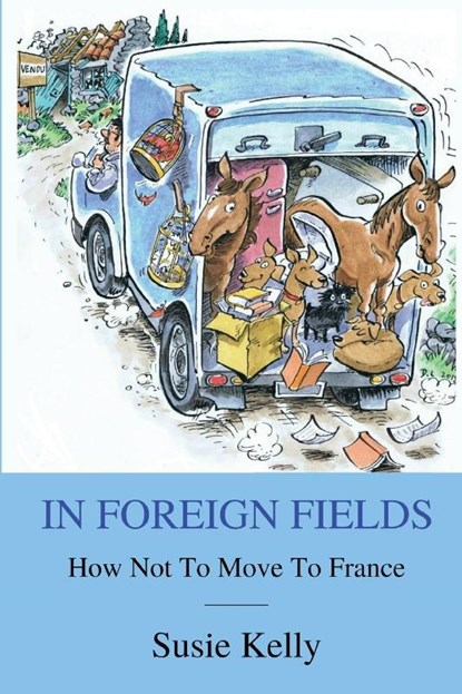 In Foreign Fields, Susie Kelly - Paperback - 9781916426825