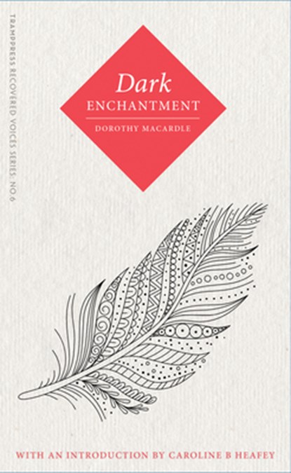 Dark Enchantment, Dorothy Macardle - Paperback - 9781916434233