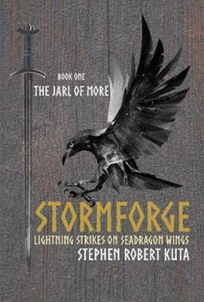 Stormforge, Lightning Strikes on Seadragon Wings, KUTA,  Stephen Robert - Gebonden - 9781916476202
