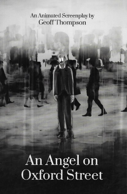An Angel on Oxford Street, Geoff Thompson - Paperback - 9781916499836
