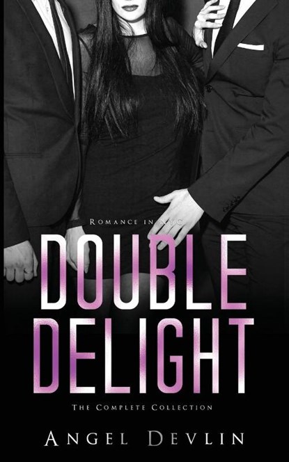The Double Delight Complete Collection, Angel Devlin - Paperback - 9781916523050