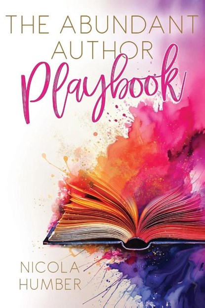 The Abundant Author Playbook, Nicola Humber - Paperback - 9781916529441