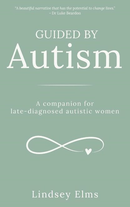Guided by Autism, Lindsey Elms - Gebonden - 9781916529939