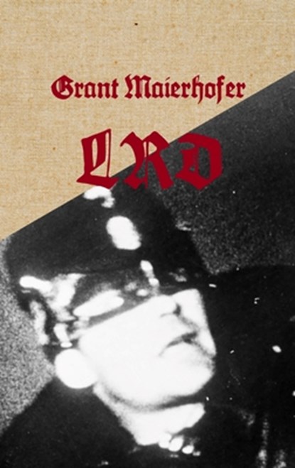 Lrd, Grant Maierhofer - Paperback - 9781916541023