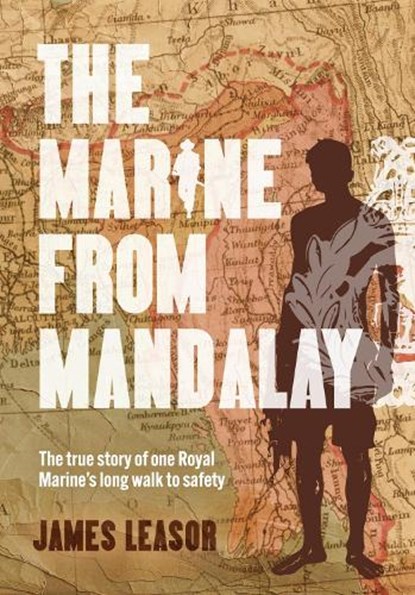The Marine from Mandalay, James Leasor - Paperback - 9781916556416