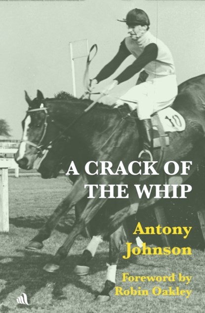Crack of the Whip, Antony Johnson - Paperback - 9781916556577