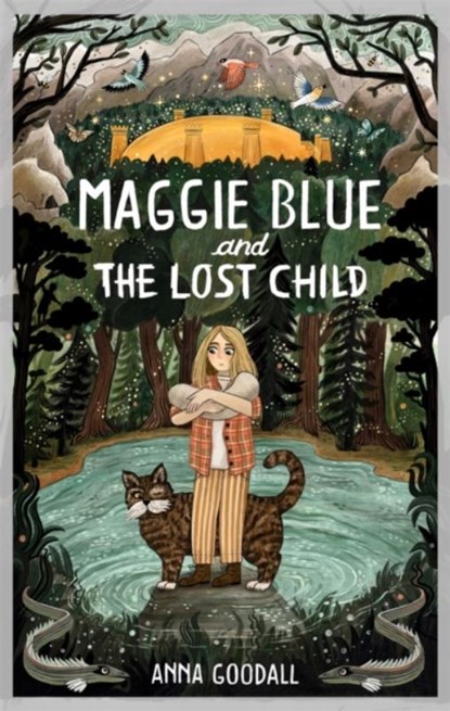 Maggie Blue and the Lost Child, Anna Goodall - Gebonden - 9781916558243