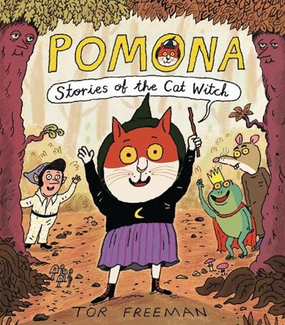 Pomona: Stories of the Cat Witch, Tor Freeman - Gebonden - 9781916558823