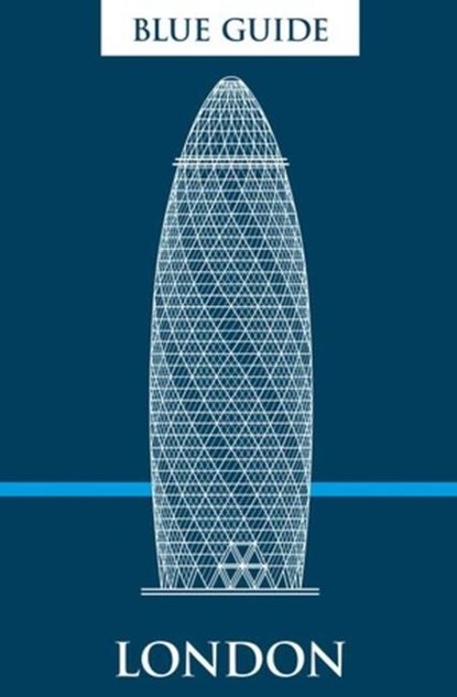 Blue Guide London, Emily Barber ; Judy Tither ; Annabel Barber - Paperback - 9781916568013