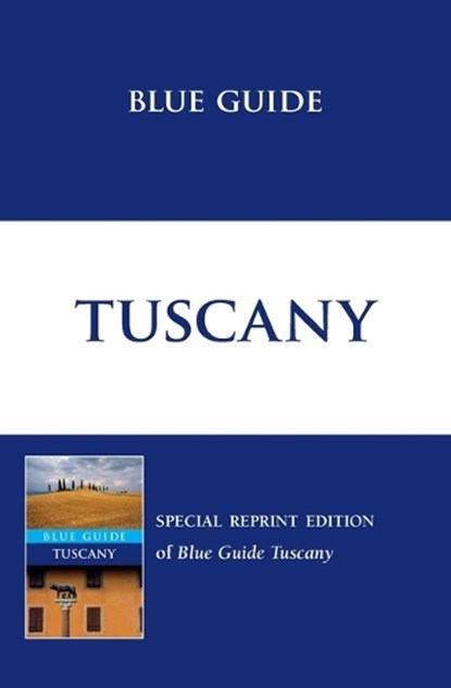 Blue Guide Tuscany, Alta MacAdam - Paperback - 9781916568136