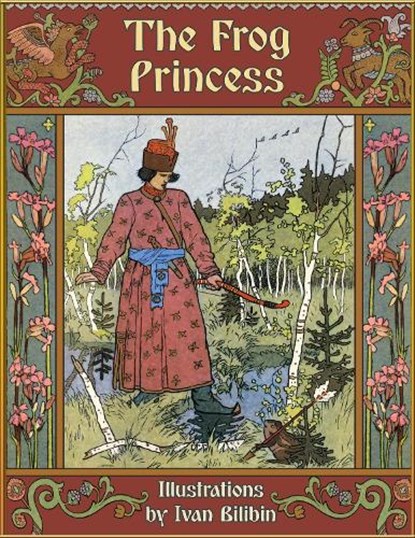 The Frog Princess, Alexander Afanasyev - Paperback - 9781916581036