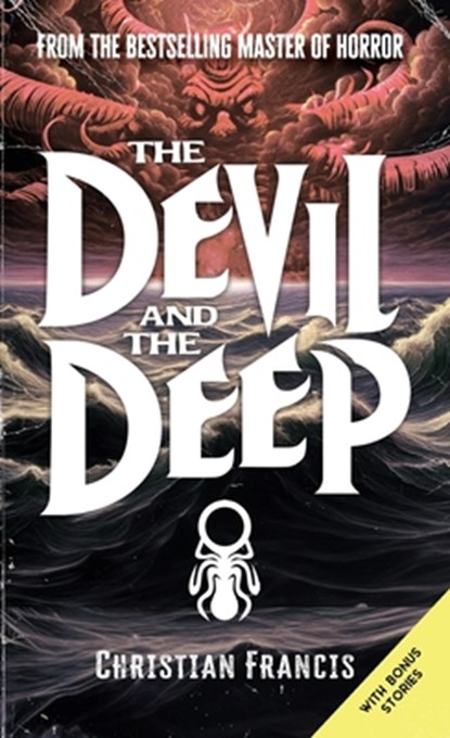 The Devil and The Deep, Christian Francis - Paperback - 9781916582538