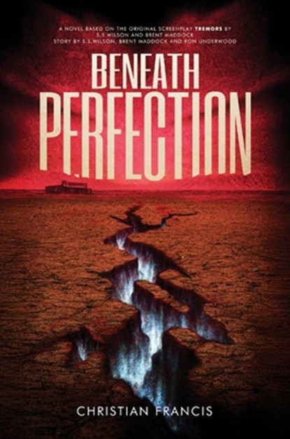 Beneath Perfection: The Official Tremors Novelization, Christian Francis - Gebonden - 9781916582927