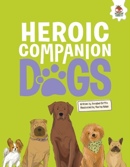 DOGS: Heroic Companion Dogs, Annabel Griffin - Paperback - 9781916598720