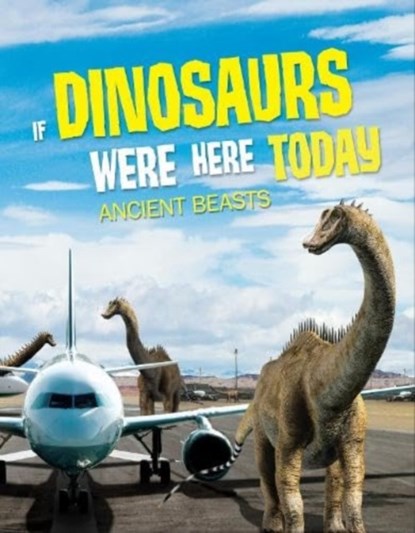 If Dinosaurs Were Here Today, John Allan - Paperback - 9781916598959