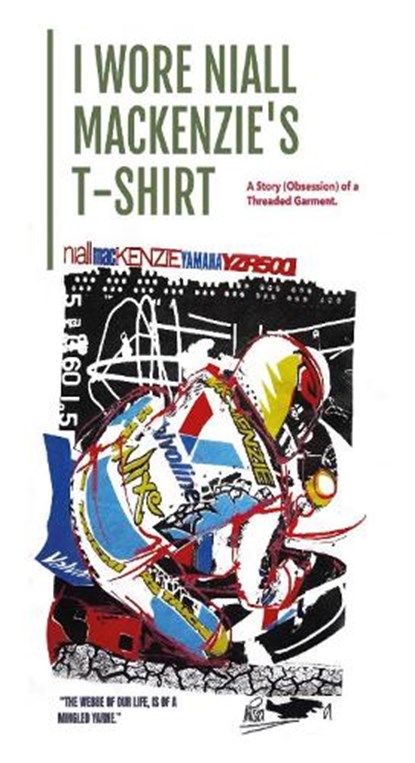 I Wore Niall Mackenzie's T-Shirt, Haydn Wheeler - Paperback - 9781916624092