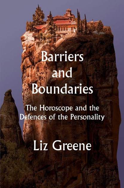 Barriers and Boundaries, Liz Greene - Paperback - 9781916625068