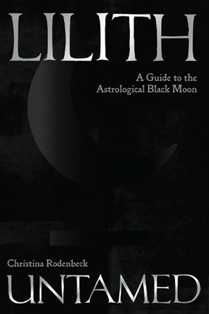 Lilith Untamed, Christina Rodenbeck - Paperback - 9781916625372