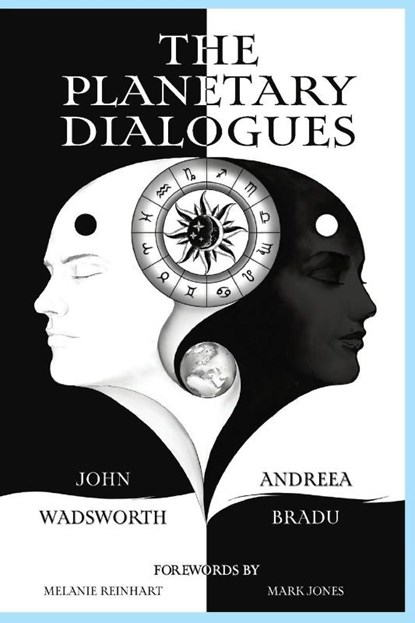 The Planetary Dialogues, Andreea Bradu ; John Wadsworth - Paperback - 9781916625464