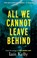 All We Cannot Leave Behind, Iain Kelly - Paperback - 9781916668140