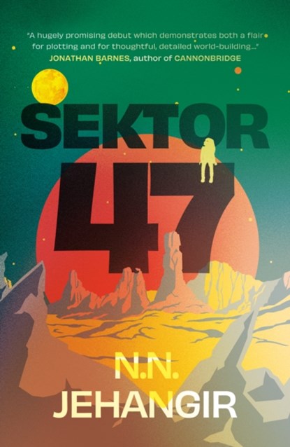 Sektor 47, N.N. Jehangir - Paperback - 9781916668676