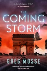 The Coming Storm - Greg Mosse - 9781916678002