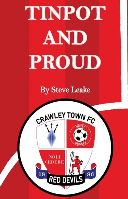 Tinpot and Proud, Steve Leake - Paperback - 9781916696617