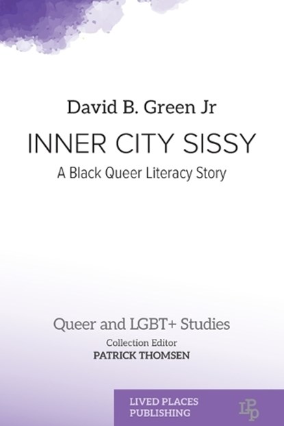 Inner City Sissy, David B. Green - Paperback - 9781916704282
